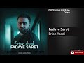 Erfan Asadi Fadaye Saret عرفان اسدی فدای سرت 