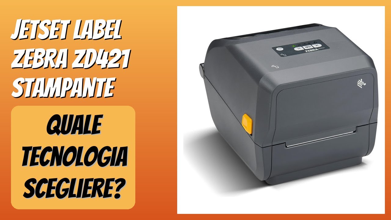 Jet Set Label RECENSIONE (2025) : JetSet Label Zebra ZD421 Stampante. DETTAGLI - YouTube