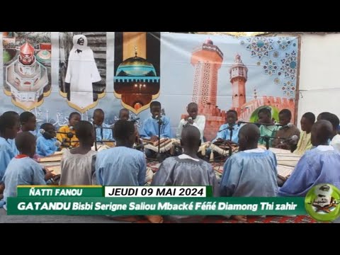 Niatti fanou gatandu bisbi Serigne Saliou Mback fegn Jamono thi zahir Jeudi 09 Mai 2024