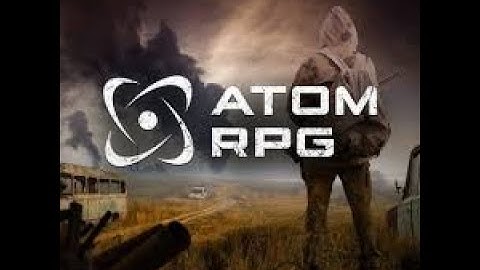 Atom RPG: Part 3