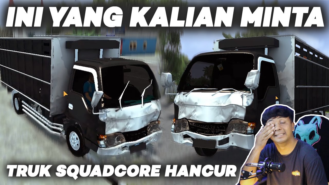 Jangan Sampe Kejadian Nyata Truk Squadcore 02 Hancur Parah - Bussid