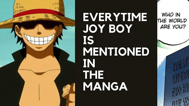 ONE PIECE - EVERYTIME JOY BOY IS MENTIONED (up to now)