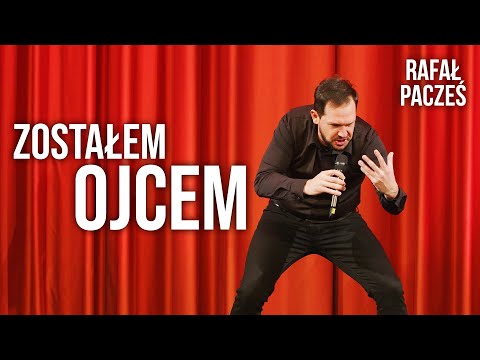 RAFAŁ PACZEŚ - Ojcostwo (2023) (Stand-Up)