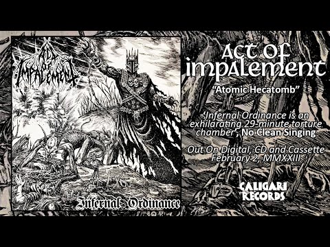 ACT OF IMPALEMENT - Atomic Hecatomb - Caligari Records