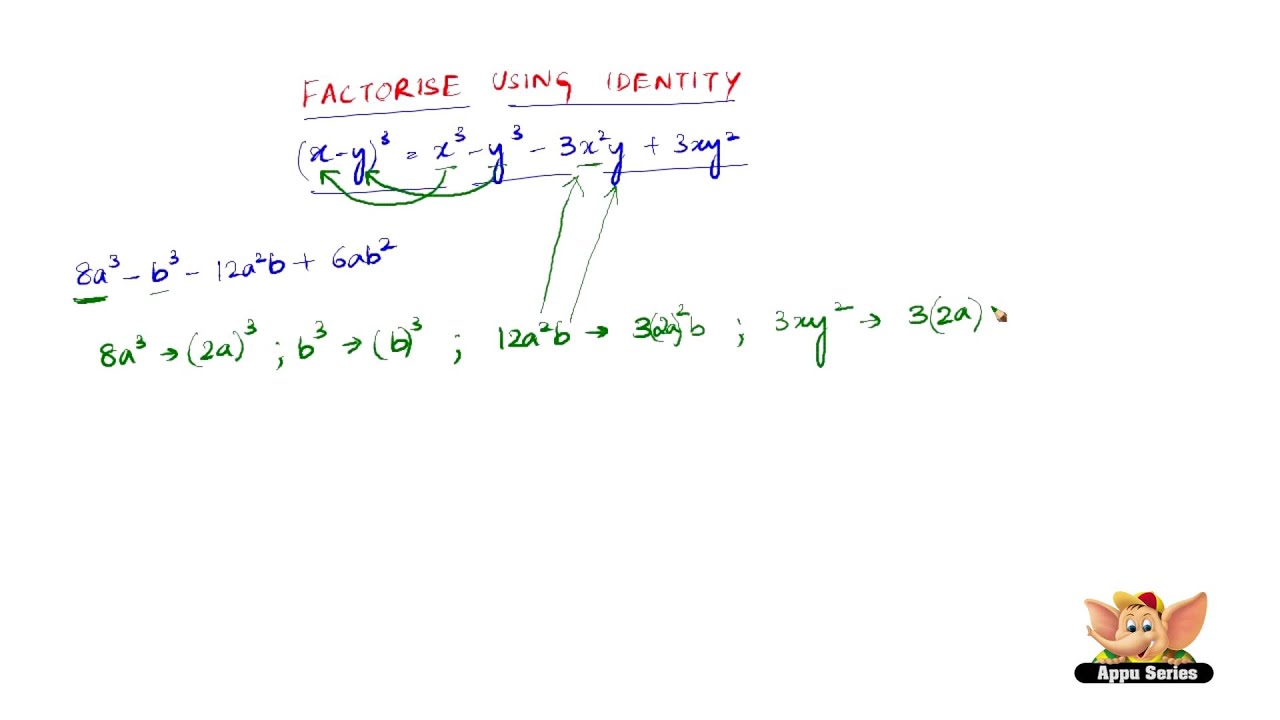 How To Factorise Using The Identity X Y 3 X3 Y3 3x2y 3xy2 Youtube