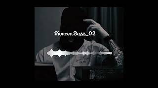 Pioneer.Bass.02 - * Azəri Bass Music 2023* {Dale papi dale papi bum bum} Yeni Mahnı {Orginal Mix} Resimi