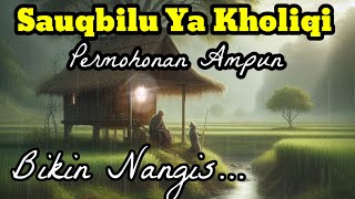 🔴 Sauqbilu Ya Kholiqi - Mozza Music Religi