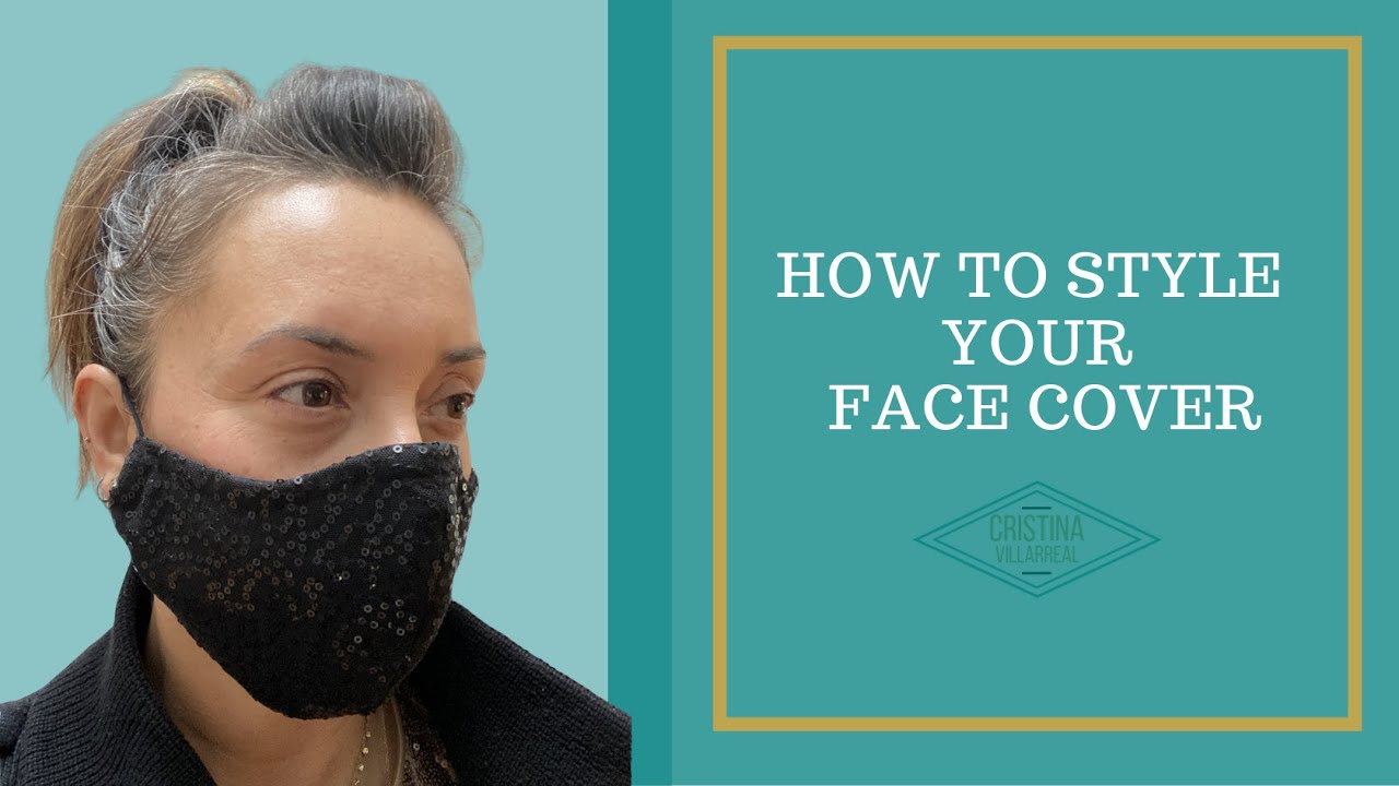 How to style your face cover - YouTube
