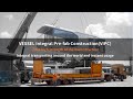 Vessel Integral Pre-fab Construction(VIPC)