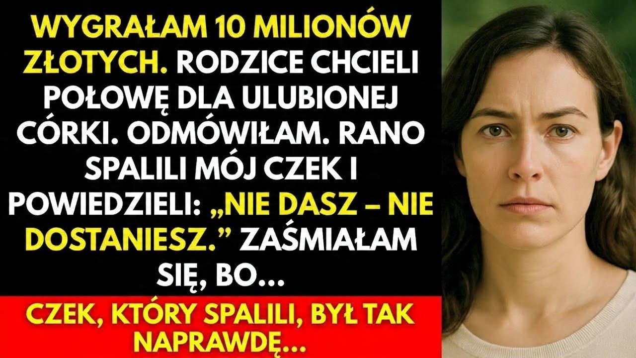 Mama Spaliła Mój Czek na 10 Milionów Zł, Bo Nie Chciałam Podzielić Się z Siostrą — Ale Finał S