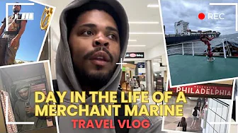 Time to start my New Job ! | Day in the life of a Merchant Marine