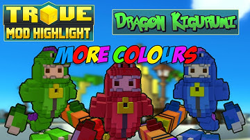 Trove Mod Highlight ● DRAGON KIGURUMI MOD UPDATE ● More Colours!