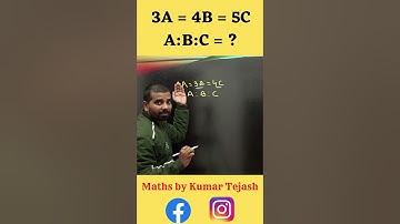 3A = 4B = 5C A:B:C = ? || UC LIVE || By Tejash Sir