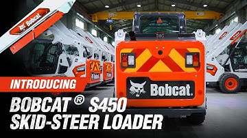 Introducing Bobcat® S450 Skid-Steer Loader