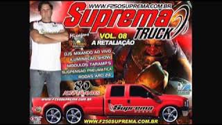 CD F250 Suprema TRUCK Vol.08 A Retaliação 2012 |CD Completo|