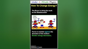 How To Change Energy? WORK-ENERGY THEOREM. Learn Fast & Easy with Under-1-Minute-Physics #shorts