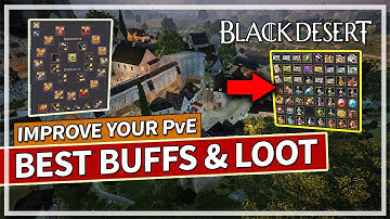 Best Buffs to Improve In PvE and Loot Drop Guide in Black Desert