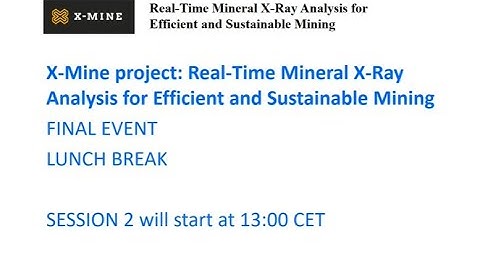 X-Mine Project Final Event 23 June 2021, Part Three