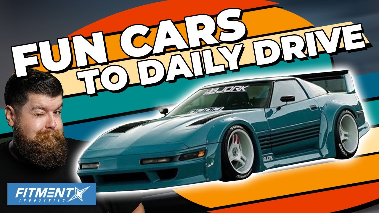 The best fun daily drivers youtube