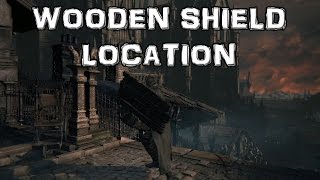 Bloodborne: Wooden Shield Location