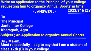 write an application to principal of your college requesting him to organize annual sports in time
