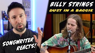 Guitarist/Songwriter Listens To Billy Strings For The First Time - Dust In A Baggie Reaction