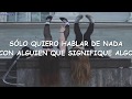 Camila Cabello//REAL FRIENDS//[Traducida Español]♡