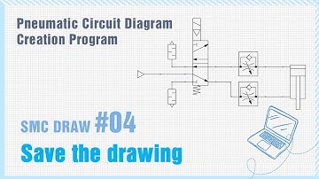 Save the drawing - SMC Draw, Pneumatic Circuit Drawing Software [4]