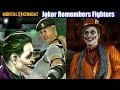 MK11 Joker Remembers Characters from MK & NRS Games - Mortal Kombat 11