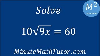 Solve 10sqrt(9x)=60
