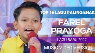 Album Lagu Baru Farel Paling Enak Full HD 