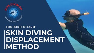 PADI IDC Skill Circuit: Snorkel Clear - Displacement Method (Revised Instructor Development Course)