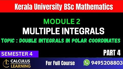 Maths module 2 Multiple Integrals part 4 Double Integrals over polar coordinates Semester 4