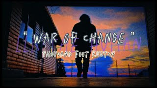 “ War Of Change ” - Thousand Foot Krutch