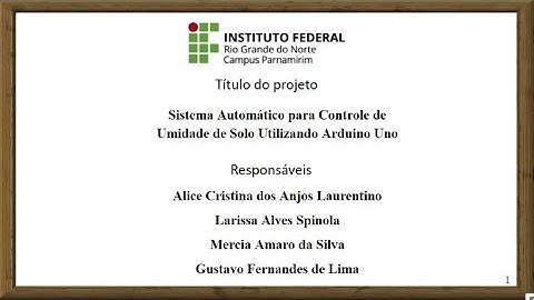 Sistema Automático para Controle de Umidade de Solo Utilizando Arduino Uno #SemanaDeInovacao