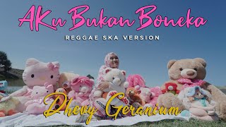 KEKE BUKAN BONEKA [REGGAE SKA] - DHEVY GERANIUM COVER