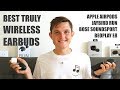 Best Truly Wireless Earbuds - BeoPlay E8, Jaybird Run, Bose SoundSport Free, Apple AirPods - Review