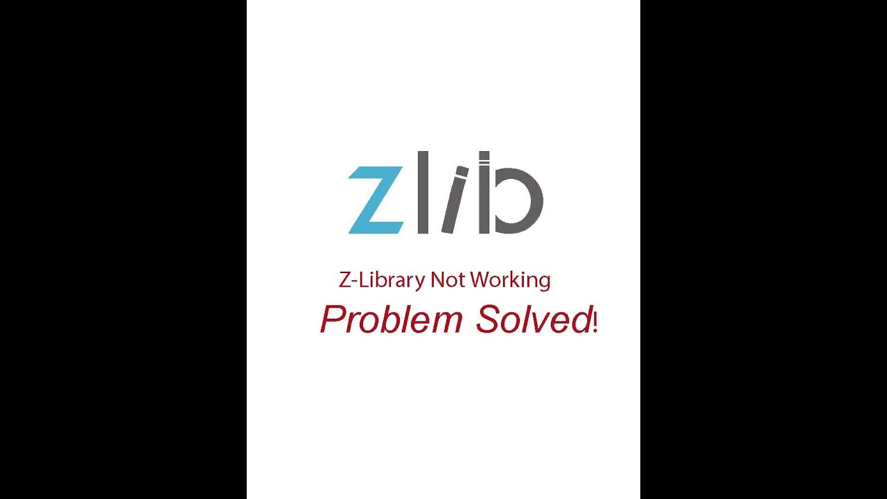 Why isn t Z-Library working?