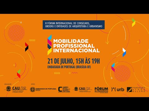 II Fórum Internacional de Conselhos, Ordens e Entidades de Arquitetura e Urbanismo - 1º dia