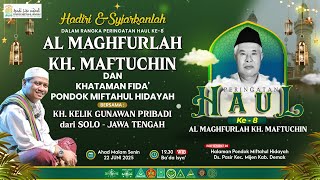 LIVE HAUL KE-8 AL MAGHFURLAH KH. MAFTUCHIN DAN KHATAMAN FIDA' PONDOK MIFTAHUL HIDAYAH LIVE HAUL KE-8 AL MAGHFURLAH KH. MAFTUCHIN DAN KHATAMAN FIDA' PONDOK MIFTAHUL HIDAYAH