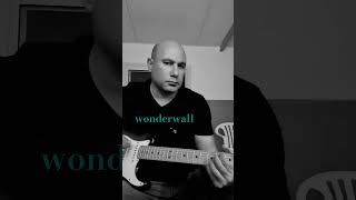 Wonderwall Guitar cover