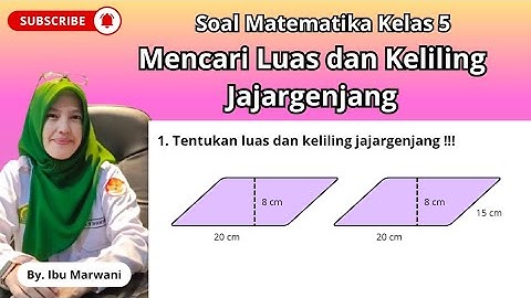 Menghitung Luas dan Keliling Jajargenjang, Kelas 5 SD/MI