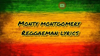 Monty Montgomery - Reggaeman (lyrics)