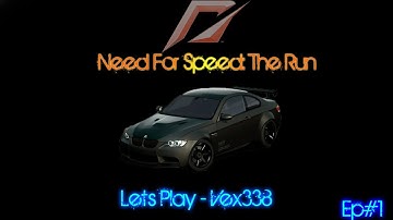Need For Speed: The Run - Episode 1