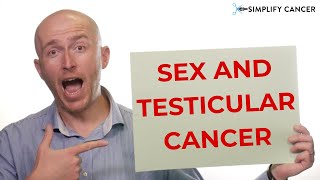 Testicular Cancer What is Sex Going to be Like (When Losing One Testicle or even Both)