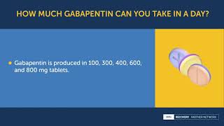 How much gabapentin can you take in a day?
