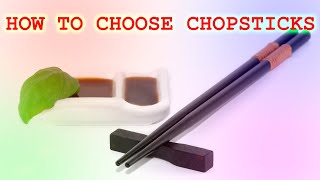 HOW TO CHOOSE CHOPSTICKS / Палочки для еды и как выбрать.