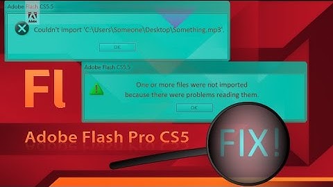 Adobe Flash - IMPORT SOUNDS! - 3 Ways To FIX ERROR!