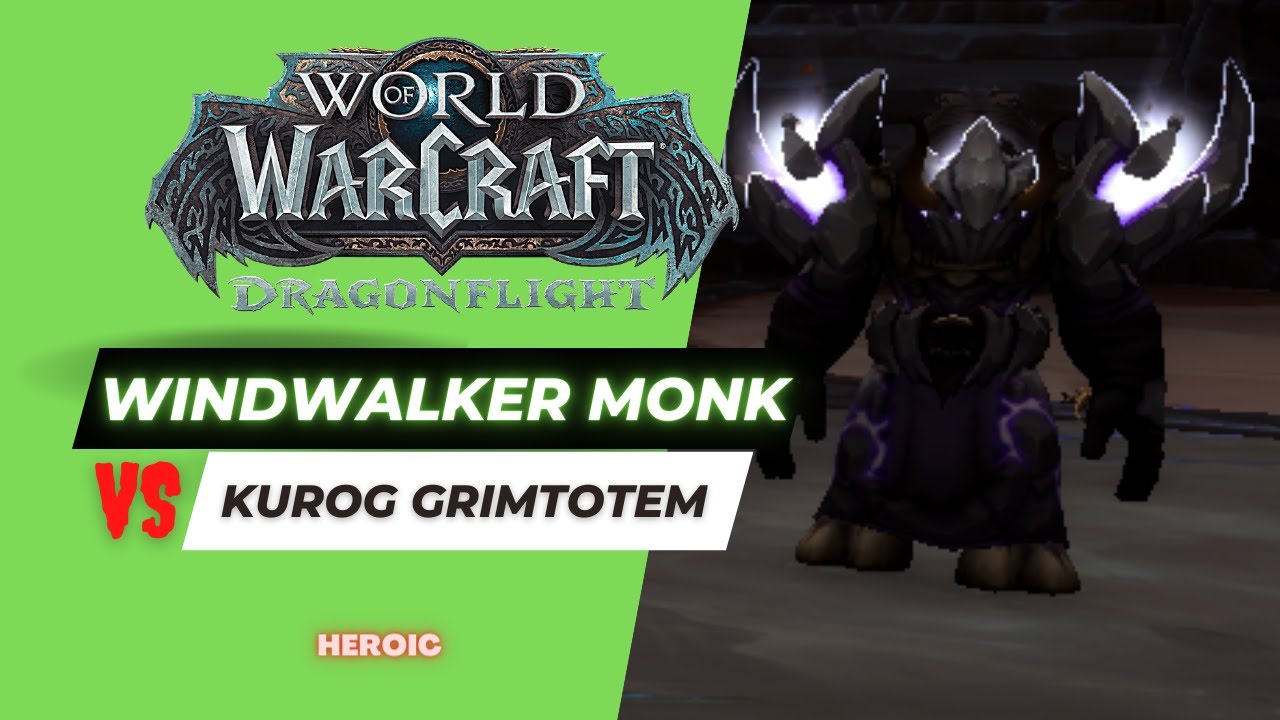 Heroic Kurog Grimtotem - Vault of the Incarnates - Dragonflight Beta testing  Windwalker Monk POV