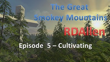 Farming Simulator 15 Smokey Mountains E5 - Cultivating